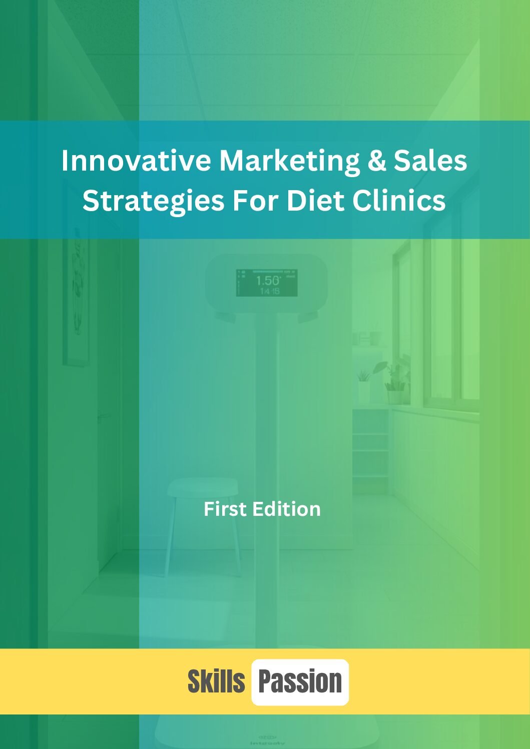 Innovative Marketing & Sales Strategies For Diet Clinics