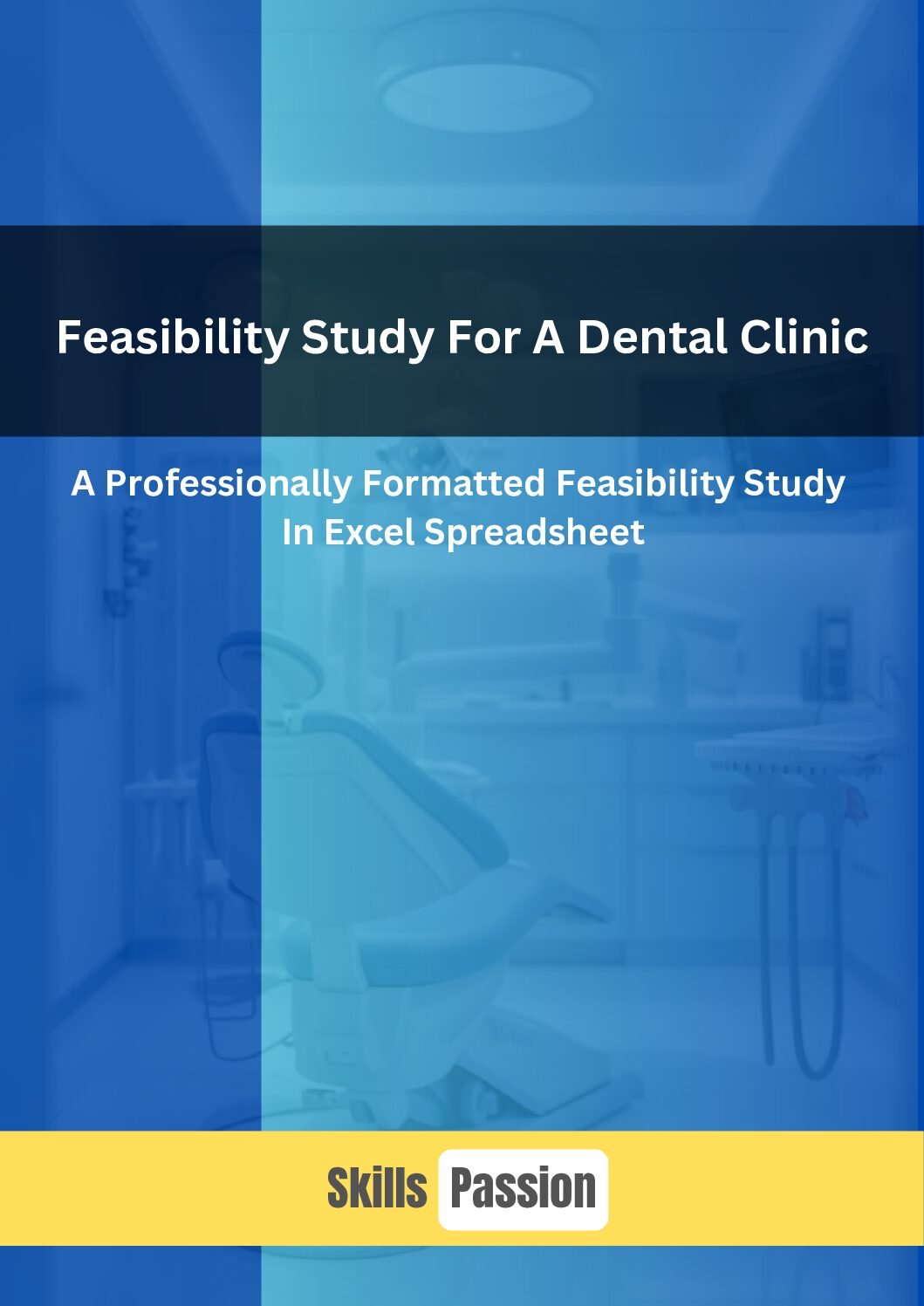Feasibility Study For A Dental Clinic