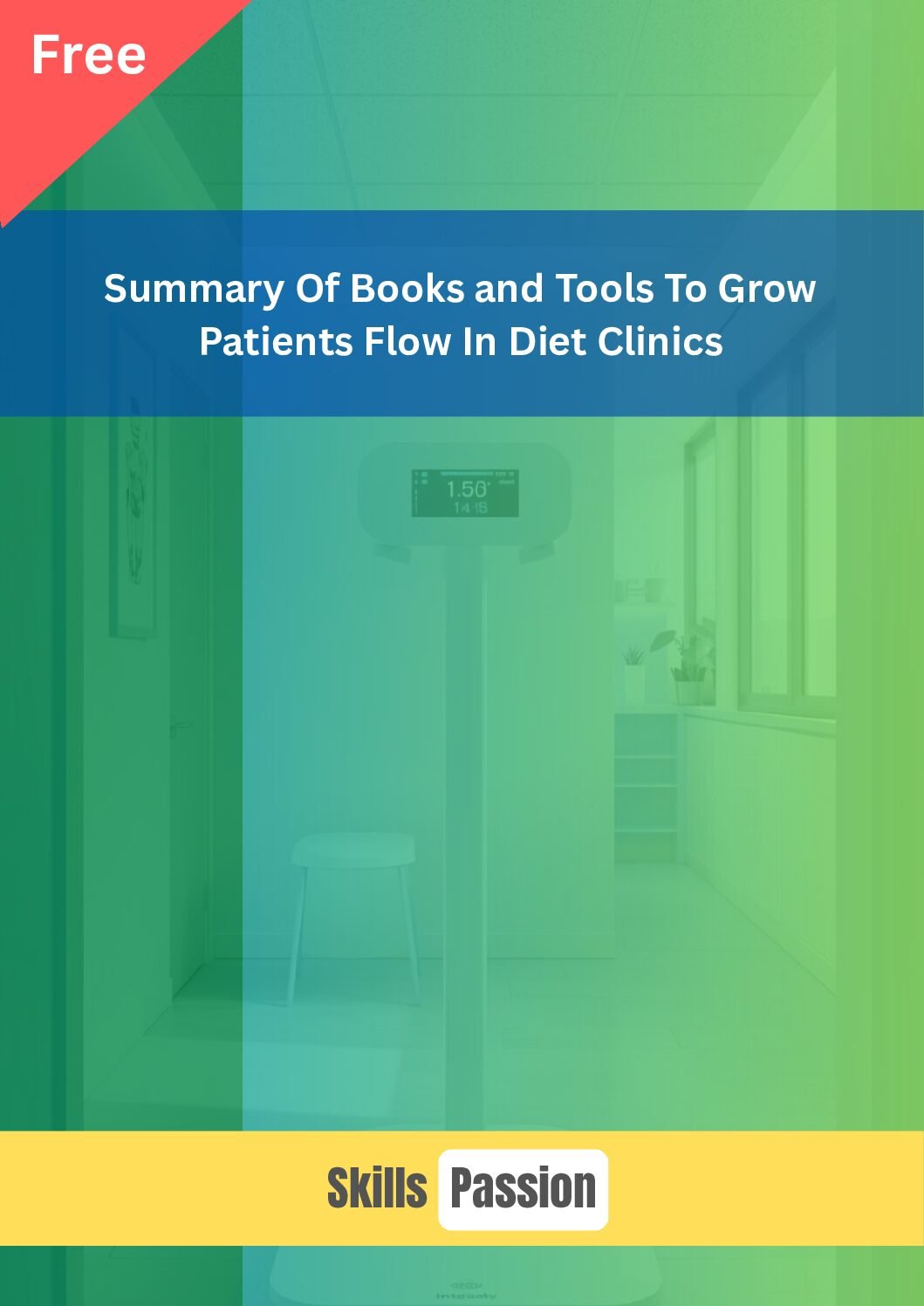 Summary Of Books And Tools To Grow Patients Flow In Diet Clinics